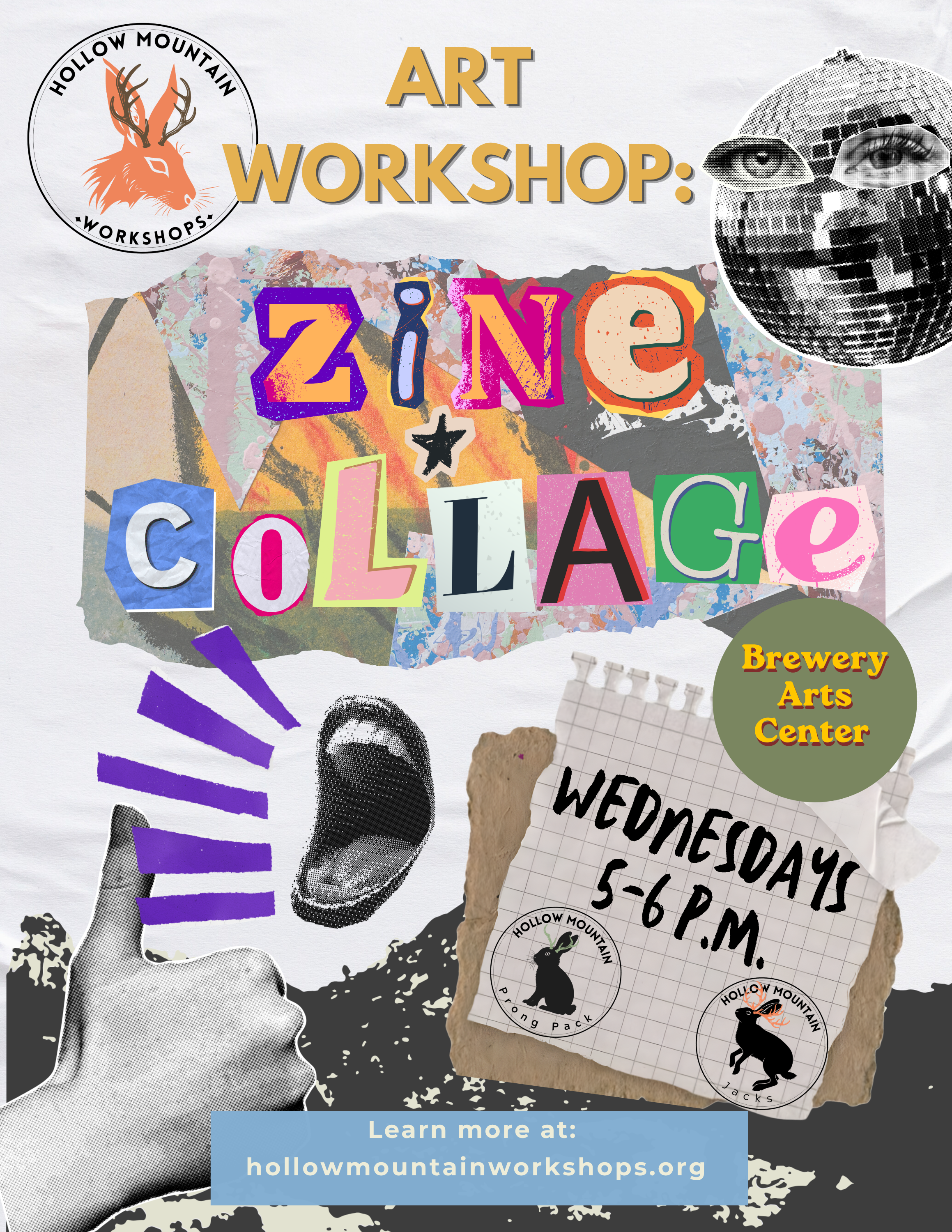 Zine collage art workshop flyer from Hollow Mountain Workshops at Brewery Arts Center, held Wednesdays from 5 to 6 p.m., featuring mixed-media collage and DIY art.