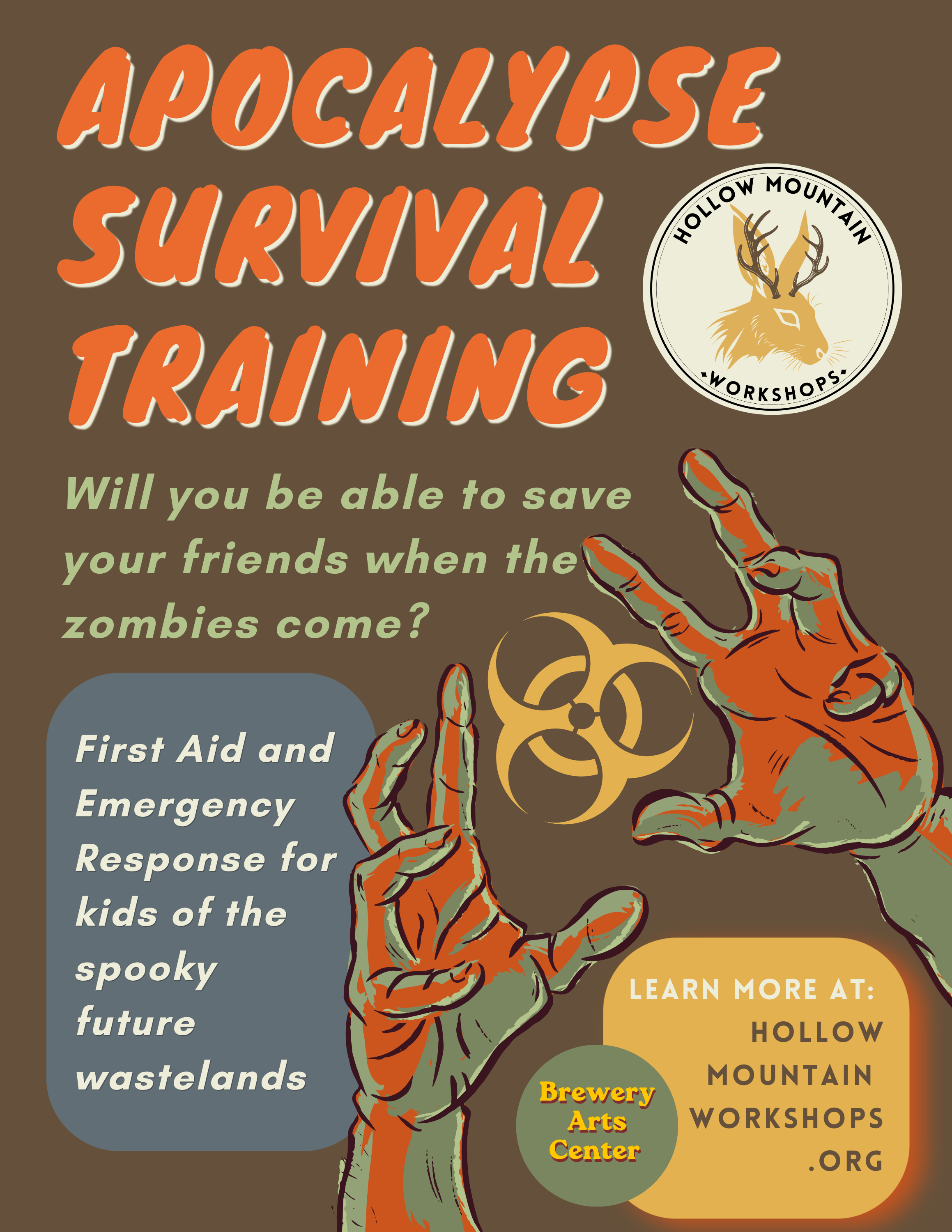 Apocalypse Survival Training flyer for kids featuring first aid and emergency response skills in a zombie-themed workshop at Hollow Mountain Workshops and Brewery Arts Center.