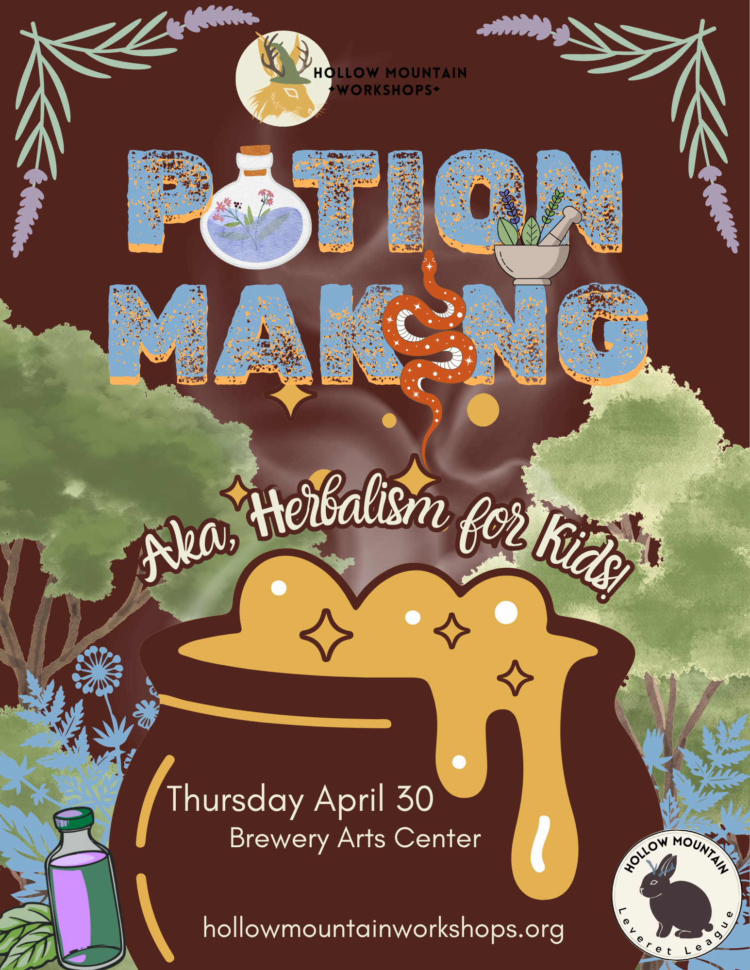 Potion Making workshop flyer, also called Herbalism for Kids, from Hollow Mountain Workshops at Brewery Arts Center, featuring a playful nature-based herbal learning theme.