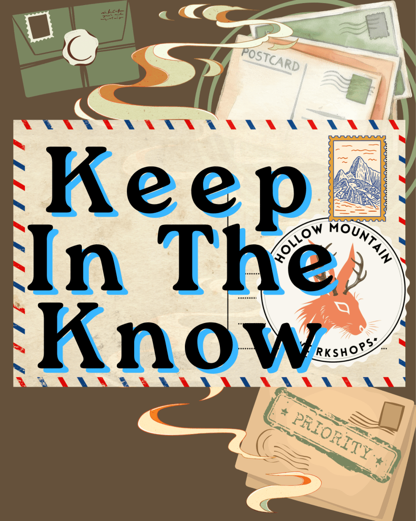 Keep in the Know and stay up to date with the workshops and events offered by Hollow Mountain in Carson City by signing up for our newsletter.